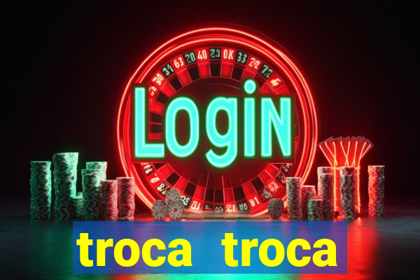 troca troca cruzeiro sp